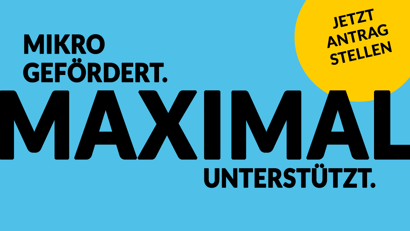 © DSEE Grafik mit Text: Mikro gefördert. MAXIMAL unterstützt. Jetzt Antrag stellen