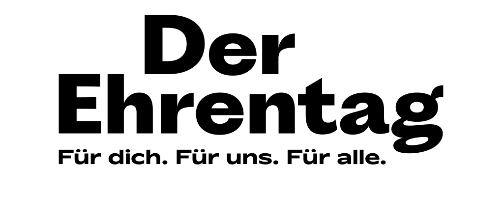 Logo nur mit Text: Der Ehrentag Für dich. Für uns. Für alle.